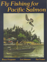 FLY FISHING FOR PACIFIC SALMON.